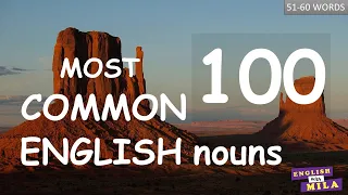 100 MOST COMMON ENGLISH NOUNS - Lesson #6 - 51-60 nouns - Free English lessons - Practice English