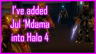 I've added Jul Mdama into Halo 4's Campaign