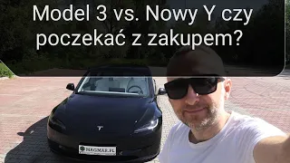 Kupić Model 3, czy poczekać na odświeżony Model Y?