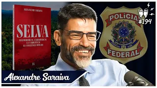 [DELEGADO DA POLÍCIA FEDERAL] ALEXANDRE SARAIVA - Flow #194