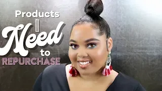 Beauty Products I Need To Repurchase | Kelsee Briana Jai