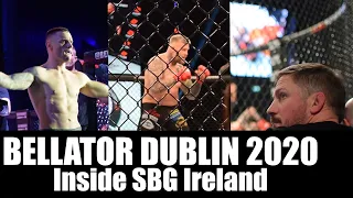 Bellator Dublin 2020 • Inside SBG Ireland