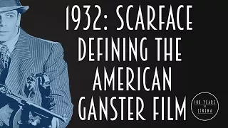 1932: Scarface - Defining the American Gangster Film