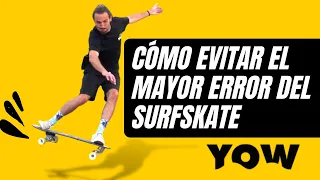 SURFEA Y MEJORA DE VERDAD CON TU SURFSKATE - EL CONSEJO  MÁS IMPORTANTE QUE AÚN NO CONOCES