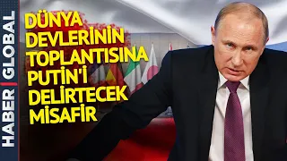 G7 Zirvesine Rusya Damgası! Putin'i Delirtecek İsim Konuşma Yapacak