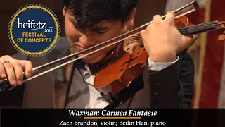 NEW FOR HEIFETZ 22: Waxman: Carmen Fantasie | Zach Brandon, violin; Beilin Han, piano