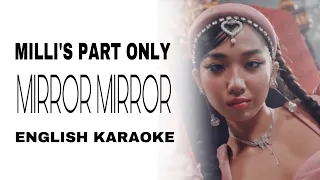 F.HERO, MILLI, CHANGBIN - MIRROR MIRROR - MILLI’S PARTS ONLY - ENGLISH KARAOKE