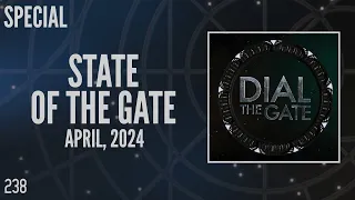 238: State of the Gate, April 2024 (Special)