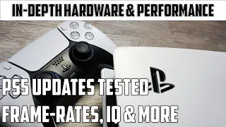 PS5 System Updates - Part 2 Image Quality, HDR and Frame-rates