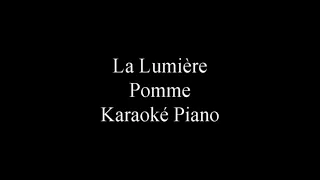 La lumière - Pomme Karaoké Piano