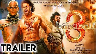 "Bahubali 3 Trailer "Official |BIG CLIMAX |Prabhas |Anushka Shetty|  S. S. Rajamouli Concept Trailer