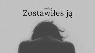 Verba - Zostawiłeś ją ( 2022 )