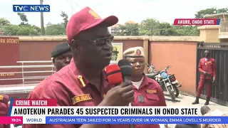 Amotekun Parades 45 Suspected Criminals In Ondo State