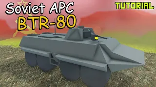 Soviet BTR-80 APC | Plane Crazy - Tutorial