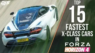 Forza Horizon 4 - Top 15 Fastest/Best X-Class Cars in the game!!