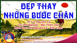 ĐẸP THAY NHỮNG BƯỚC CHÂN - PHI NGUYỄN & MAI THIÊN VÂN - SÁNG TÁC: LM NGUYÊN LỄ - OFFICIAL MV