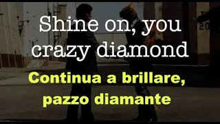 01 - Shine On You Crazy Diamond p1-5(Continua a brillare pazzo diamante)-Wish You Were Here-Testo e.