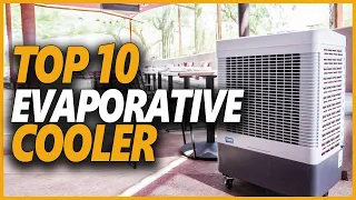 Best Evaporative Cooler For Your Home, Garage, or Patio | Top 10 Evaporative Cooler To Keep You Cool