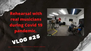 Vlog #25 - Professional Drummer - Rehearsal during covid 19 pandemic