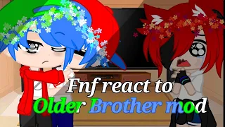 Fnf react to Older Brother mod