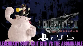 Final Fantasy VII Rebirth - Legendary Bout: Cait Sith vs The Abominable