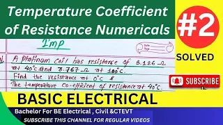 Temperature Coefficient of Resistance | Numericals Solved | Basic Electrical Engineering