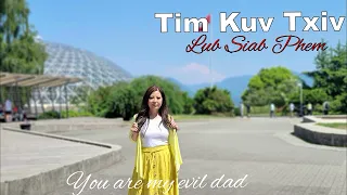 Tim Kuv Txiv Lub Siab Phem~02/21/2024~