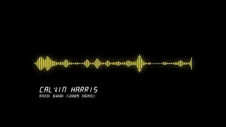 Calvin Harris - Rock Band (2005 Demo)