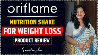 ORIFLAME WELLNESS | Nutrition Shake for Weight Loss | Review | Sarita Jha Business & Life Coach |