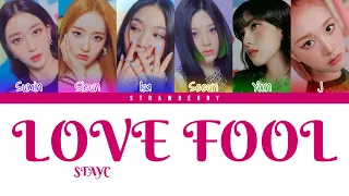 STAYC - Love Fool (Color Coded Lyrics Han/Rom/Eng)