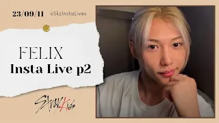 23/09/11 Stray Kids Felix First Instagram Live part 2 #felix