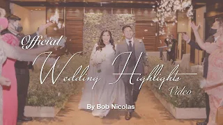 OFFICIAL WEDDING HIGHLIGHTS VIDEO 🎞 | Maricel Tulfo-Tungol