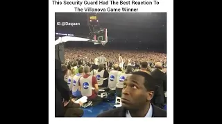 Best reaction of security guard to Villanova Game Winner