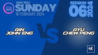 [4K] Ain+JohnEng vs Ayu+ChewPeng [KBSC SUNDAY #06/2024 @ 18 February 2024]