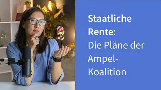 Rente bei Ampel-Koalition: Das sind die Pläne (2021)