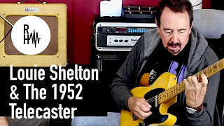 The Wrecking Crew's Louie Shelton and the 1952 Fender Telecaster