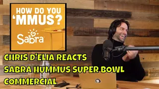 Chris D'Elia Reacts to the Sabra Hummus Super Bowl Commercial