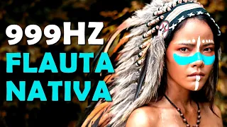 999HZ, XAMANISMO FLAUTA NATIVA, FREQUÊNCIA DE TRANSFORMAÇÃO, CURA ESPIRITUAL E CONEXÃO, CURA.