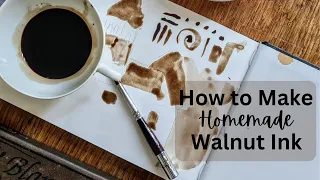 How to Make Homemade Walnut Ink