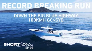 Record Breaking Run | Onboard Valhalla 37 from Gold Coast to Sydney (Short Stories Ep.03)