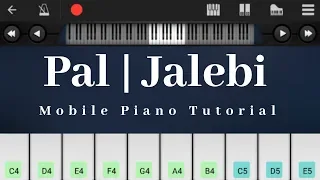 Pal [ Jalebi ] Piano Tutorial - Arijit Singh, Shreya Ghoshal by ThePianoClass