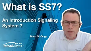 What is SS7? An Introduction Signaling System 7