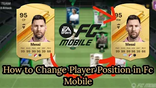 How To Change Position Of Players In FC Mobile 24 || Best Trick to change Player's Position In Game