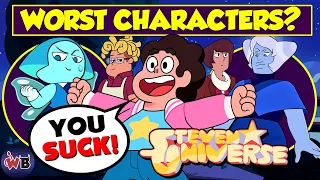 The Worst Steven Universe Characters (And Why They Suck!) 💎