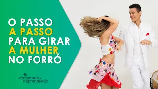 O passo a passo para girar a mulher no forró