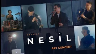 Премьера! Арт-концерт ансамбля «Nesil»