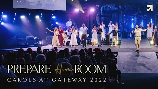 Carols at Gateway 2022 | Prepare Him Room