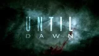 Until Dawn - Новый трейлер