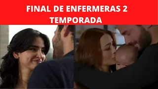 FINAL DE ENFERMERAS TEMPORADA 2