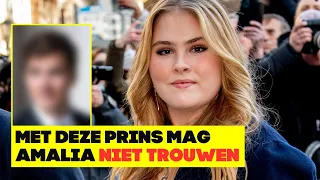 Met Deze PRINS Mag Prinses Amalia NOOIT Trouwen